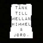 Tänk Till Mellan Himmel & Jord