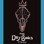 Dry Bones Podcast