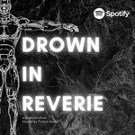 Drown In Reverie