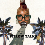 Pillow Talks
