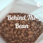 Behind The Bean