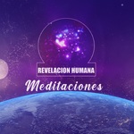 Revelación Humana Meditaciones