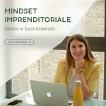 MINDSET IMPRENDITORIALE Dentro e fuori l’azienda