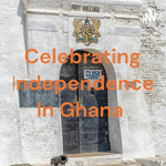 Celebrating Independence In Ghana 