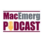 MacEmerg Podcast