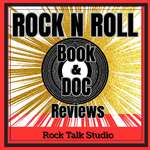 Rock n Roll Book and Documentary Reviews: Rock Talk Studio