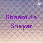 Shaam Ka Shayar