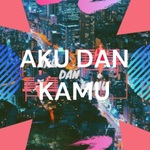 AKU DAN KAMU