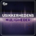 Usikkerhedens muligheder