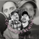 Conscious Rewind