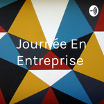 Journée En Entreprise 