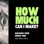How Much Can I Make? - Career Insights: Discover How to Make Money Doing What You Love