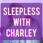 Sleepless with Charley: An ASMR Horror Podcast