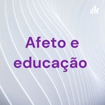 Afeto e educação