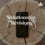 Relationship Revisions