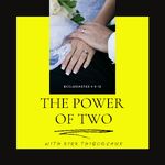 The Power of TWO with Apostle Kirk Thibodeaux
