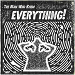 The Man Who Knew Everything!