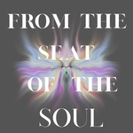 From The Seat Of The Soul