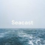 Seacast - Seu podcast sobre o mar.