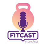 FitCast por Luana Fiennes