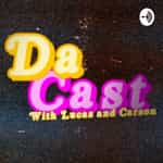 Da Cast