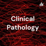 Clinical Pathology