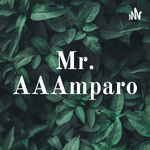 Mr. AAAmparo