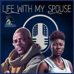 Life with My Spouse