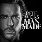 Pete Wicks' Man Made