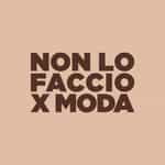 Non lo faccio x moda