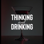 Thinking and Drinking