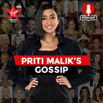Priti Malik's Gossip
