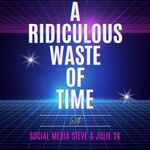 Ridiculous Waste of Time