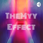 TheMyyEffect