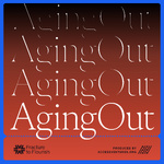 Fracture to Flourish | Aging Out