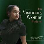 The Visionary Woman Podcast 