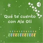 Qué te cuento con Ale Oli