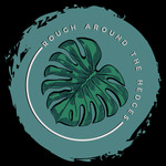 Rough Around the Hedges