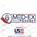 Med-Ex The Medical Extrusion Podcast