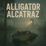 Alligator Alcatraz
