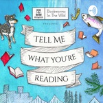 Tell Me What You’re Reading