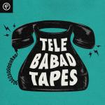 Telebabad Tapes