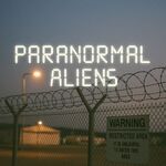 Paranormal Aliens (Coming August 3rd)