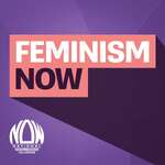 Feminism NOW
