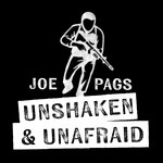 Unshaken & Unafraid with Joe Pags