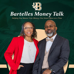 Bartelle's Money Talk