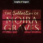 The Collection of Moira Graves