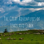 The Great Adventures of Lewis and Clark