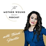 The Mother Wound Project