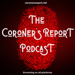 The Coroner’s Report